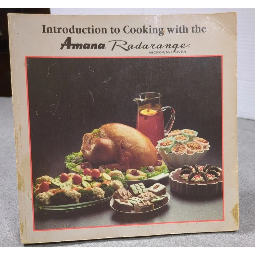 1987 Introduction To Cooking With The Amana Radarange Microwave Oven PB Cookbook